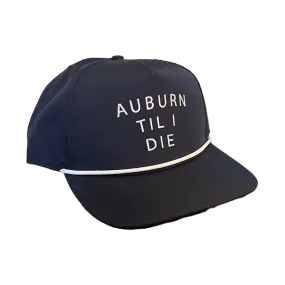 'AUBURN TIL I DIE'  5 Panel Performance Rope Hat