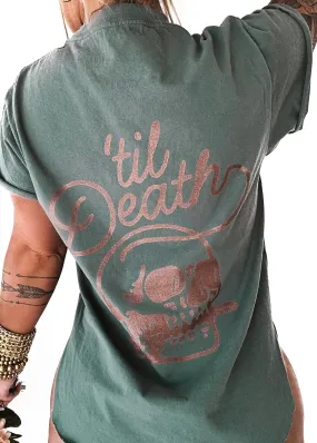 'TIL DEATH MY LOVE SIDE SLIT TEE